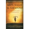 Mijn naam is niemand door Valerio Massimo Manfredi