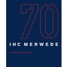 70 jaar IHC Merwede by Joke Korteweg