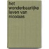 Het wonderbaarlijke leven van Nicolaas
