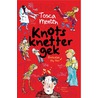 Knotsknettergek door Tosca Menten
