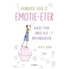Handboek voor de emotie-eter by Julie M. Simon