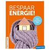 Bespaar energie! door Alfred M. Jacobsen