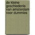De kleine geschiedenis van Amsterdam voor Dummies