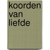 Koorden van Liefde door Elen Smits