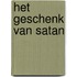Het geschenk van Satan