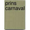 Prins carnaval door Onbekend