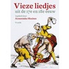 Vieze liedjes uit de 17e en 18e eeuw by Annemieke Houben
