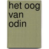 Het oog van Odin by Yann