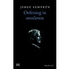 Oefening in overleven door Jorge Semprún