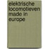 Elektrische locomotieven made in Europe