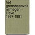 Het grensbaanvak Nijmegen - Kleve 1957-1991