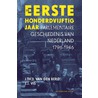 De eerste honderdvijftig jaar door J.Th. J. van den Berg
