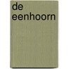De Eenhoorn by Carmen ten Have