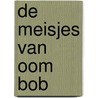 De meisjes van oom Bob door Metapat