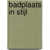 Badplaats in stijl door Mario Baeck