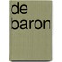 De baron