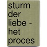 Sturm der Liebe - Het proces door Johanna Theden