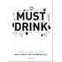 Must drink