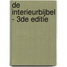 De interieurbijbel - 3de editie door At Home Publishers