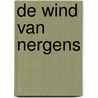De wind van nergens by Varanda