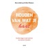 Houden van wat je haat