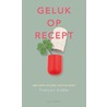 Geluk op recept by François Geelen