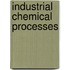 Industrial chemical processes