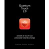 Quantum-Touch 2.0 door Vickie Wickhorst