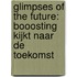 Glimpses of the future: booosting kijkt naar de toekomst