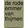 De rode emmer van Thijmen door Ashley Terlouw