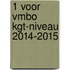 1 Voor vmbo kgt-niveau 2014-2015