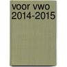 Voor vwo 2014-2015 door Marijke Linthorst