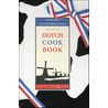 Dutch cook book by Machteld Smid