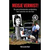Meisje vermist! by Niek van der Oord
