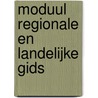 Moduul regionale en landelijke gids door Ton Knobbout