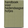 Handboek voor hedendaagse hofjes by Sander van der Ham