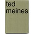 Ted Meines
