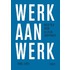 Werk aan werk