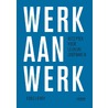 Werk aan werk door Fons Leroy