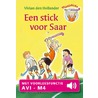 Een stick voor Saar by Vivian den Hollander