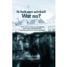 Ik heb een winkel! Wat nu? by Frans Lalieu