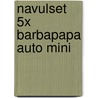 Navulset 5x Barbapapa auto mini door Talus Taylor