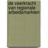 De veerkracht van regionale arbeidsmarkten door Martijn van den Berge