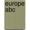 Europe abc door Henry Muldrow