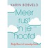Meer rust in je hoofd
