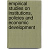 Empirical studies on institutions, policies and economic development door Kristine Farla