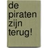 De piraten zijn terug!