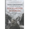 Een schrijver in oorlog door Vasili Grossman