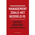 Management zoals het bedoeld is