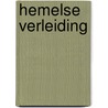 Hemelse verleiding door Onbekend